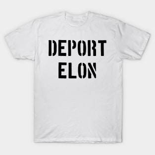 Deport Elon T-Shirt